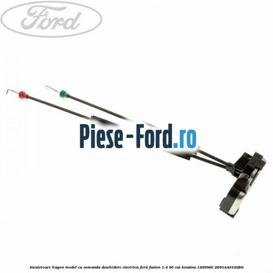 Incuietoare hayon model cu deschidere manuala Ford Fusion 1.4 80 cai benzina