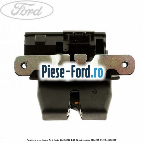 Incuietoare capota model cu alarma Ford Fiesta 2008-2012 1.25 82 cai benzina