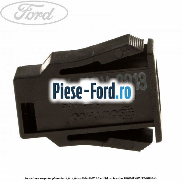 Incuietoare torpedou plansa bord Ford Focus 2004-2007 1.6 Ti 115 cai benzina #A1DF9B490B