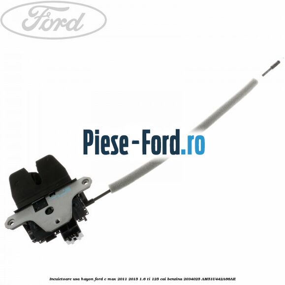 Incuietoare usa hayon Ford C-Max 2011-2015 1.6 Ti 125 cai #4EF3FB1359