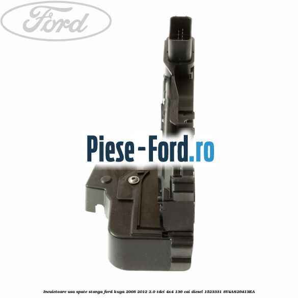 Incuietoare usa dreapta spate manual Ford Kuga 2008-2012 2.0 TDCi 4x4 136 cai diesel