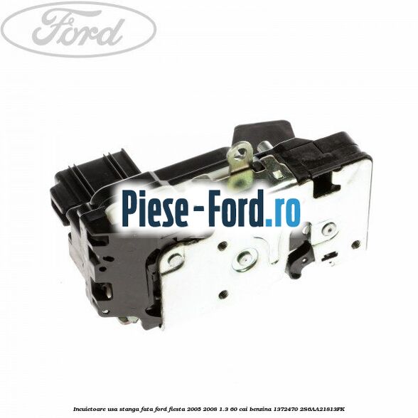 Incuietoare usa spate stanga cu inchidere manuala Ford Fiesta 2005-2008 1.3 60 cai benzina