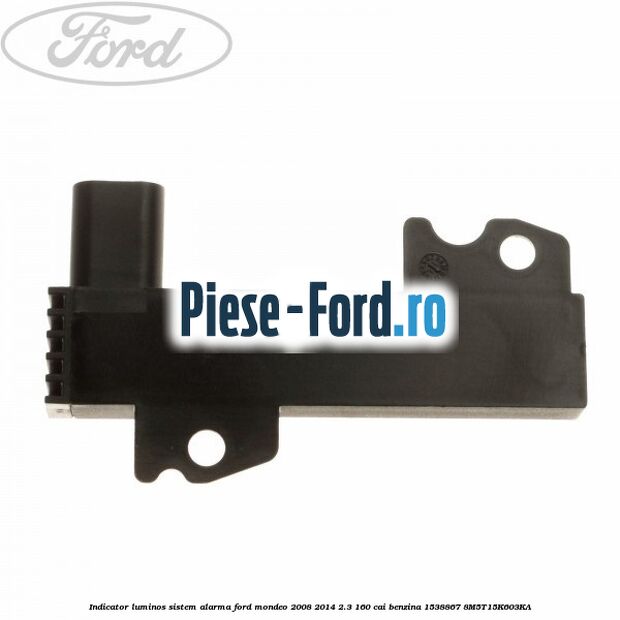 Indicator luminos sistem alarma Ford Mondeo 2008-2014 2.3 160 cai benzina