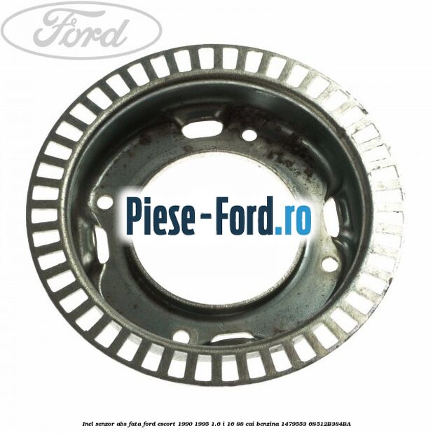 Inel senzor ABS fata Ford Escort 1990-1995 1.6 i 16 88 cai #AADD82ADF0 Inel senzor ABS fata Ford Escort 1990-1995 1.6 i 16 88 cai benzina #AADD82ADF0