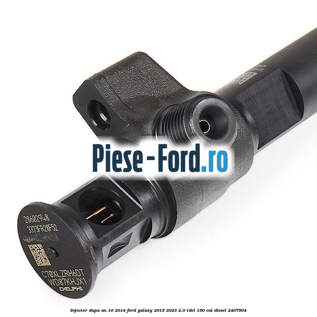 Injector dupa an 10/2014 Ford Galaxy 2015-2023 2.0 TDCi 150 cai diesel #57CF868034