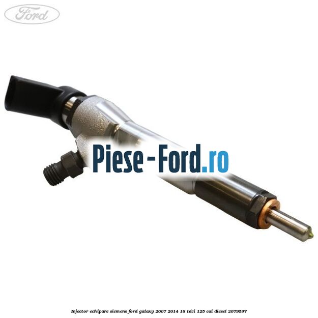 Injector echipare Siemens Ford Galaxy 2007-2014 1.8 TDCi 125 cai #B4FBC6211C