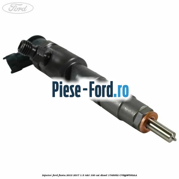 Injector Ford Fiesta 2013-2017 1.5 TDCi 100 cai diesel #DB89C9A5BB