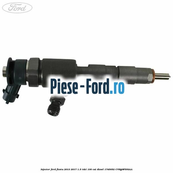 Injector Ford Fiesta 2013-2017 1.5 TDCi 100 cai diesel #DB89C9A5BB