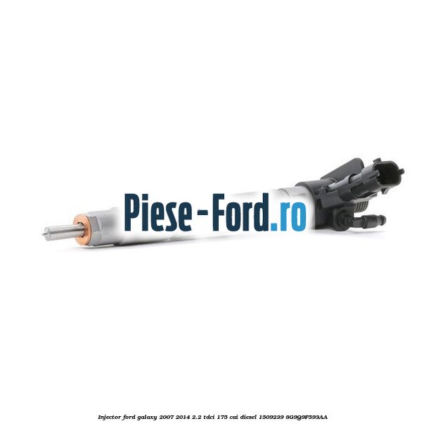 Injector Ford Galaxy 2007-2014 2.2 TDCi 175 cai diesel