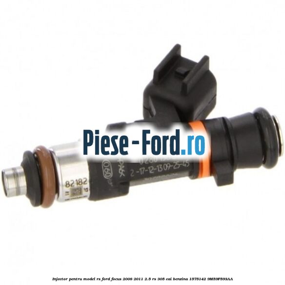 Injector pentru model RS Ford Focus 2008-2011 2.5 RS 305 cai benzina