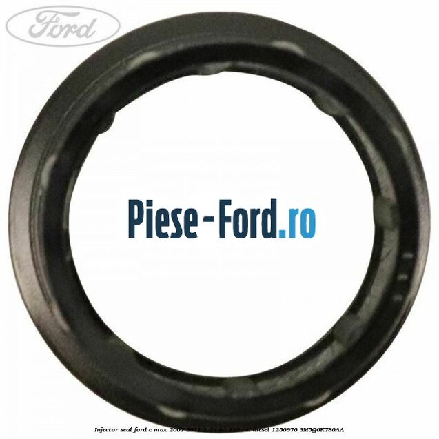 Injector seal Ford C-Max 2007-2011 2.0 TDCi 133 cai diesel #AC50E06341