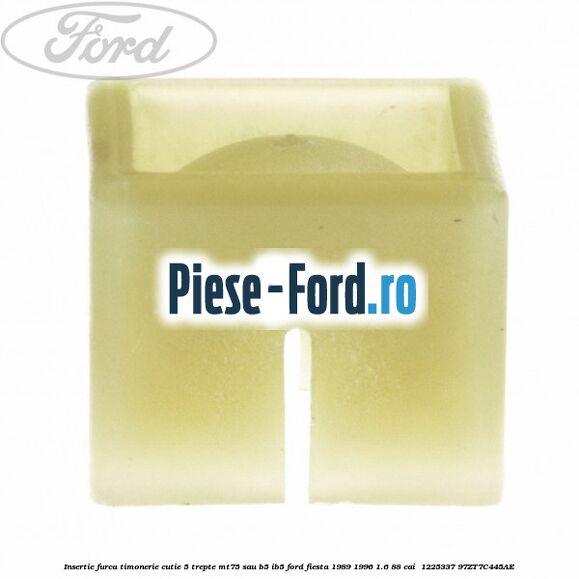 Insertie furca timonerie cutie 5 trepte MT75 sau B5/IB5 Ford Fiesta 1989-1996 1.6 88 cai  #05D915B65E