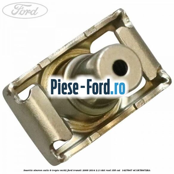 Insertie sincron cutie 6 trepte MT82 Ford Transit 2006-2014 2.2 TDCi RWD 155 cai  #D2F16ACF52