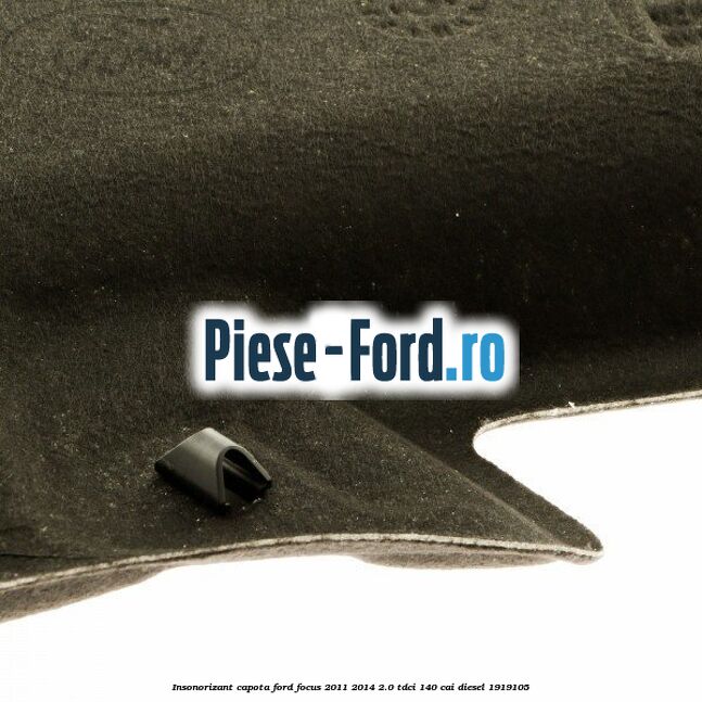 Insonorizant capota Ford Focus 2011-2014 2.0 TDCi 140 cai diesel #2D5DEB0EB4