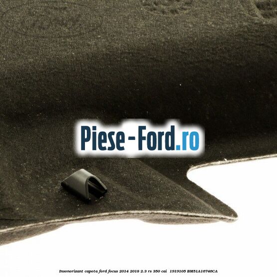 Insonorizant capota Ford Focus 2014-2018 2.3 RS 350 cai  #2C154D5743