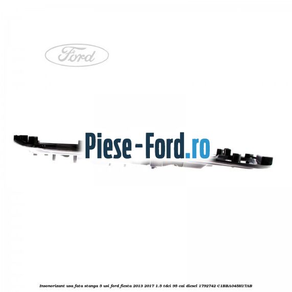 Insonorizant usa fata stanga 5 usi Ford Fiesta 2013-2017 1.5 TDCi 95 cai diesel