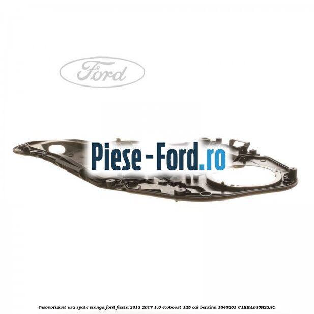 Insonorizant usa spate stanga Ford Fiesta 2013-2017 1.0 EcoBoost 125 cai benzina