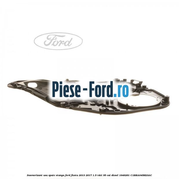 Insonorizant usa spate stanga Ford Fiesta 2013-2017 1.5 TDCi 95 cai diesel