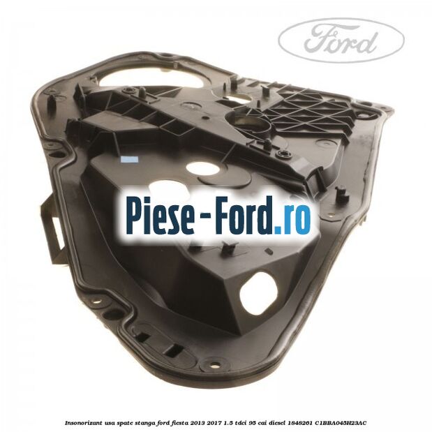 Insonorizant usa spate stanga Ford Fiesta 2013-2017 1.5 TDCi 95 cai diesel