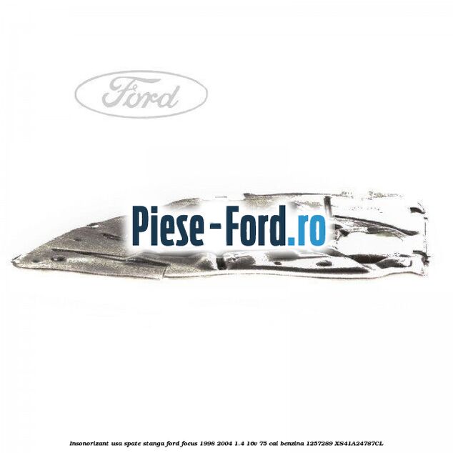 Insonorizant usa spate stanga Ford Focus 1998-2004 1.4 16V 75 cai benzina