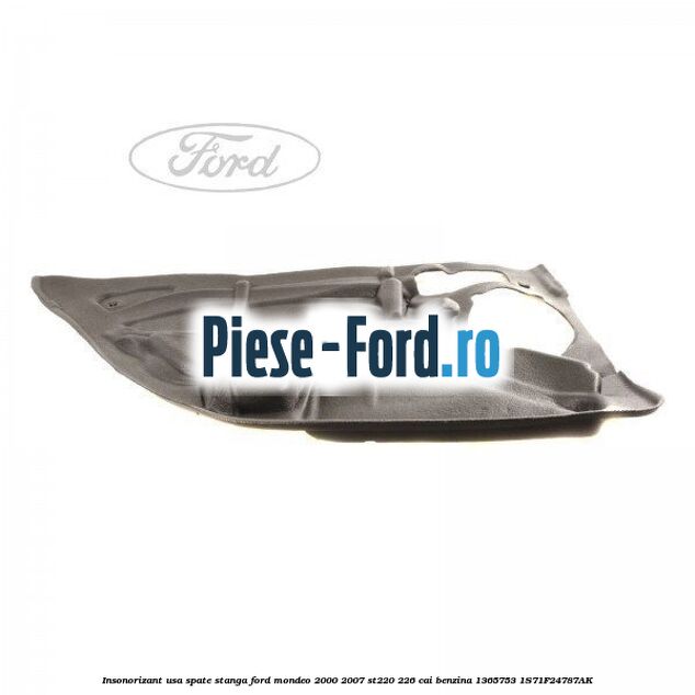 Insonorizant usa spate dreapta geam manual Ford Mondeo 2000-2007 ST220 226 cai benzina