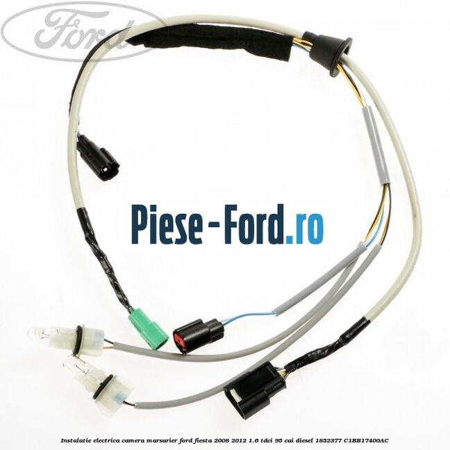 Instalatie electrica camera marsarier Ford Fiesta 2008-2012 1.6 TDCi 95 cai diesel