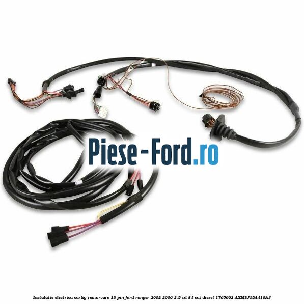 Instalatie electrica carlig remorcare 13 pin Ford Ranger 2002-2006 2.5 TD 84 cai diesel
