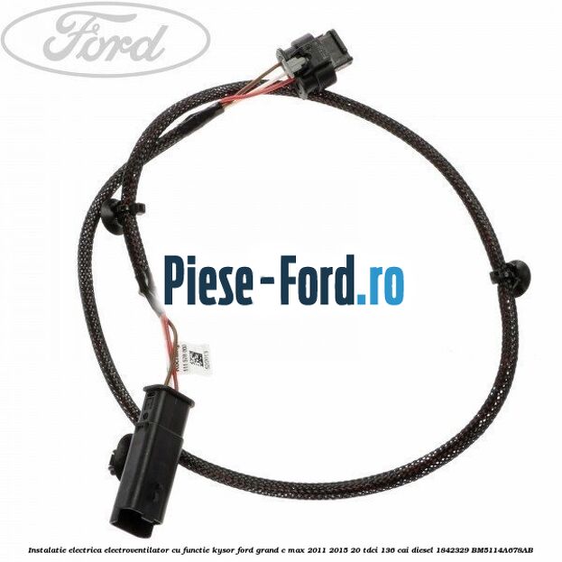 Instalatie electrica electroventilator cu functie Kysor Ford Grand C-Max 2011-2015 2.0 TDCi 136 cai #5B66A5A98B