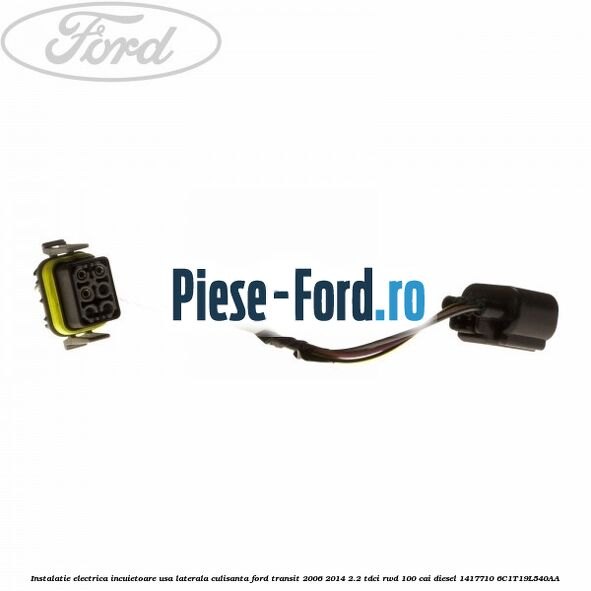 Instalatie electrica incuietoare usa laterala culisanta Ford Transit 2006-2014 2.2 TDCi RWD 100 cai diesel