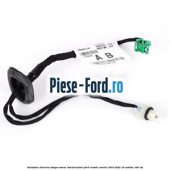 Instalatie electrica lampa numar inmatriculare Ford Transit Courier 2019-2023 1.5 EcoBlue 100 cai 