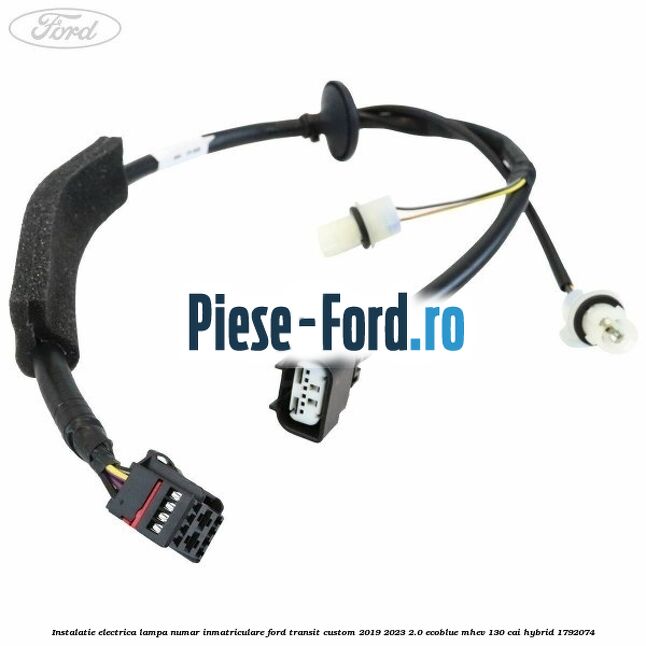 Instalatie electrica lampa numar inmatriculare Ford Transit Custom 2019-2023 2.0 EcoBlue mHEV 130 cai Hybrid #9C3ED0C51B
