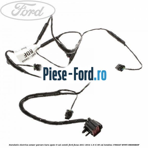 Instalatie electrica senzor parcare bara spate 5 usi Ford Focus 2011-2014 1.6 Ti 85 cai benzina