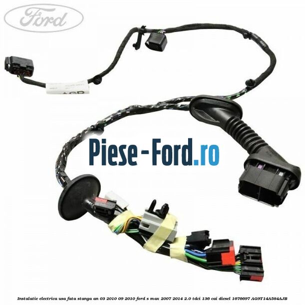 Instalatie electrica usa fata stanga an 03/2010-09/2010 Ford S-Max 2007-2014 2.0 TDCi 136 cai diesel #D47DF2EACC
