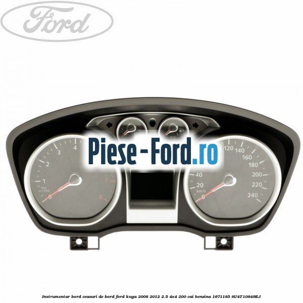 Instrumentar bord (ceasuri de bord) Ford Kuga 2008-2012 2.5 4x4 200 cai benzina