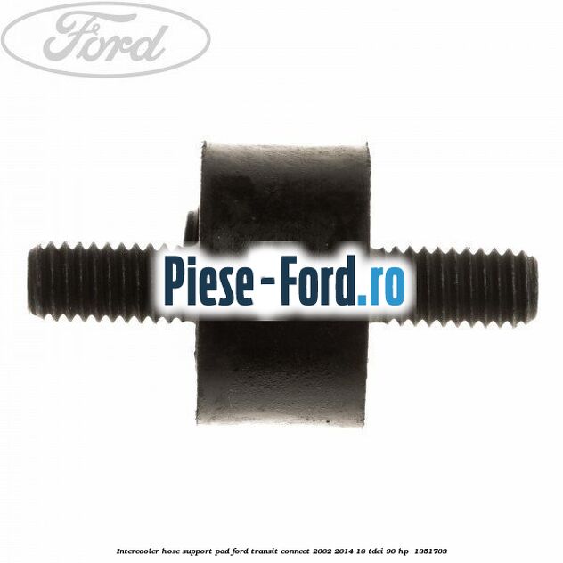 Intercooler hose support pad Ford Transit Connect 2002-2014 1.8 TDCi 90 HP #AF76E14851