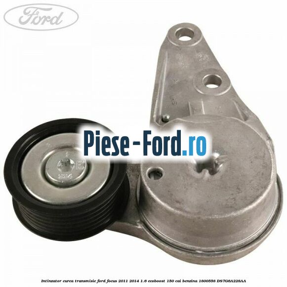 Intinzator curea transmisie Ford Focus 2011-2014 1.6 EcoBoost 150 cai #183052944F Intinzator curea transmisie Ford Focus 2011-2014 1.6 EcoBoost 150 cai benzina #183052944F