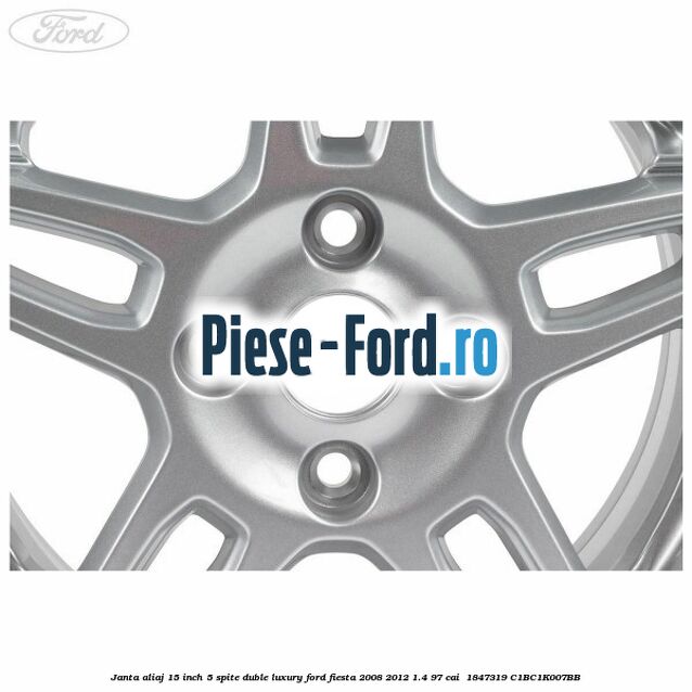 Janta aliaj 15 inch, 5 spite duble Luxury Ford Fiesta 2008-2012 1.4 97 cai  #5A4A96B568