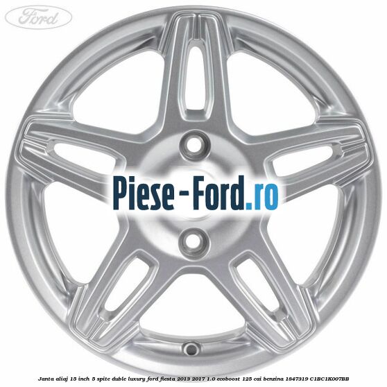 Janta aliaj 15 inch, 5 spite duble Luxury Ford Fiesta 2013-2017 1.0 EcoBoost 125 cai benzina #6A2B9487C9