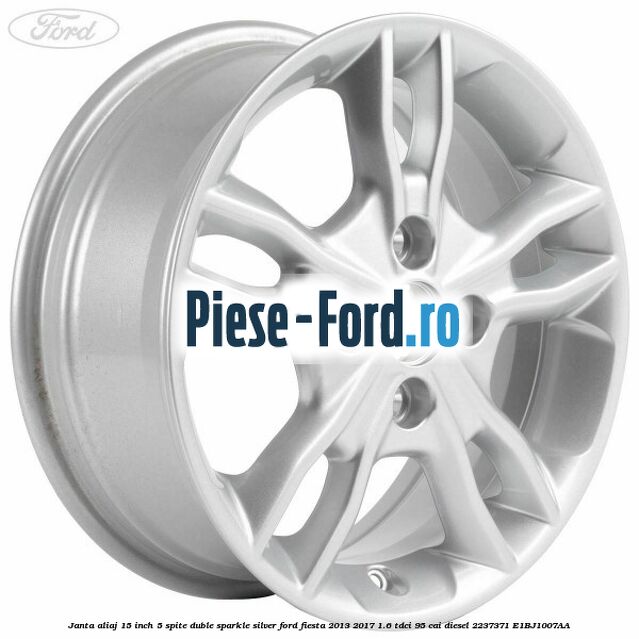 Janta aliaj 15 inch, 5 spite duble sparkle silver Ford Fiesta 2013-2017 1.6 TDCi 95 cai diesel