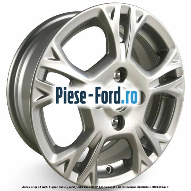 Janta aliaj 15 inch, 5 spite duble sparkle silver Ford Fiesta 2013-2017 1.0 EcoBoost 125 cai benzina