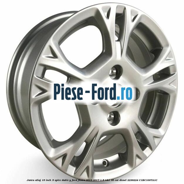 Janta aliaj 15 inch, 5 spite duble sparkle silver Ford Fiesta 2013-2017 1.5 TDCi 95 cai diesel