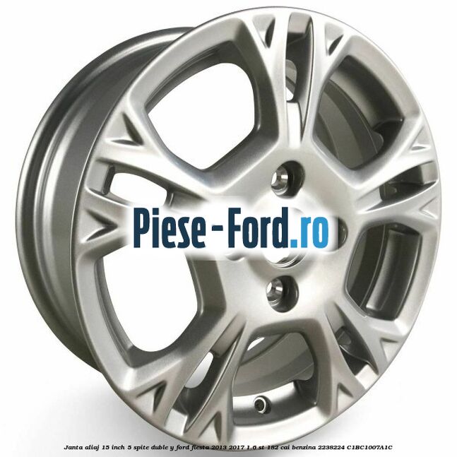 Janta aliaj 15 inch, 5 spite duble sparkle silver Ford Fiesta 2013-2017 1.6 ST 182 cai benzina