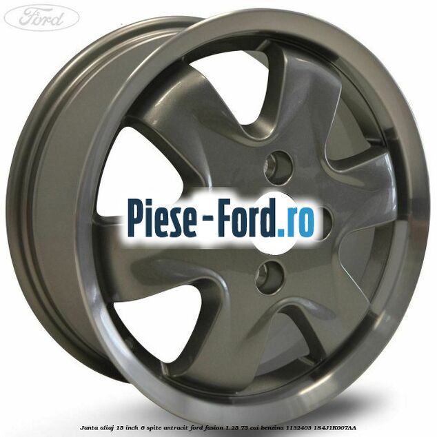 Janta aliaj 15 inch, 6 spite antracit Ford Fusion 1.25 75 cai benzina