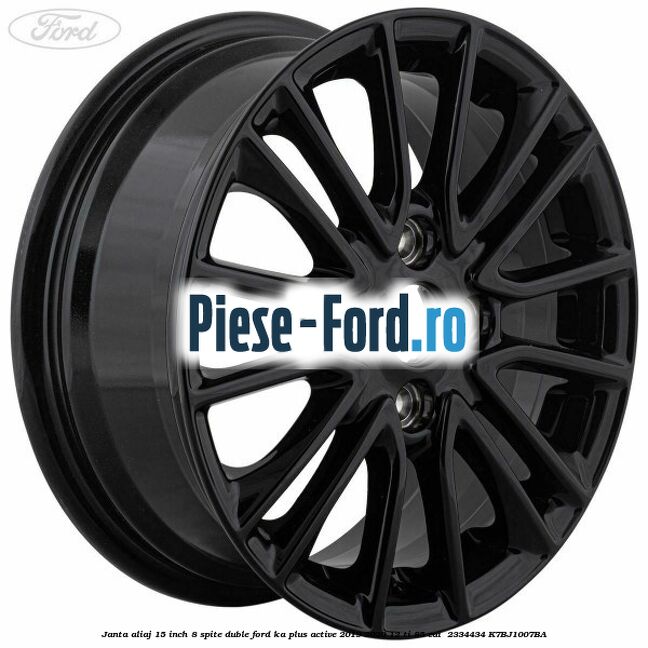 Janta aliaj 15 inch, 8 spite duble Ford Ka plus Active 2019-2020 1.2 Ti 85 cai #08CD2A7C5C