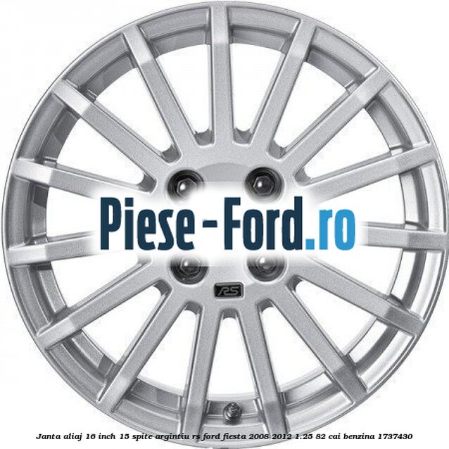 Janta aliaj 16 inch, 15 spite argintiu RS Ford Fiesta 2008-2012 1.25 82 cai