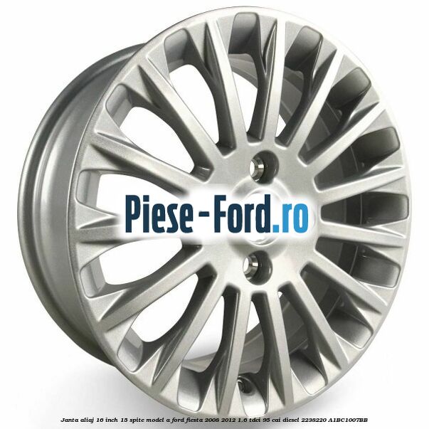 Janta aliaj 16 inch, 15 spite argintiu RS Ford Fiesta 2008-2012 1.6 TDCi 95 cai diesel