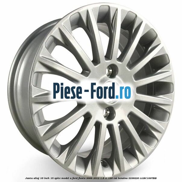 Janta aliaj 16 inch, 15 spite argintiu RS Ford Fiesta 2008-2012 1.6 Ti 120 cai benzina