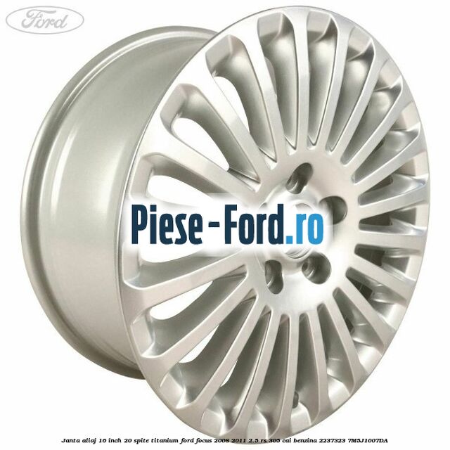 Janta aliaj 16 inch, 20 spite, titanium Ford Focus 2008-2011 2.5 RS 305 cai benzina
