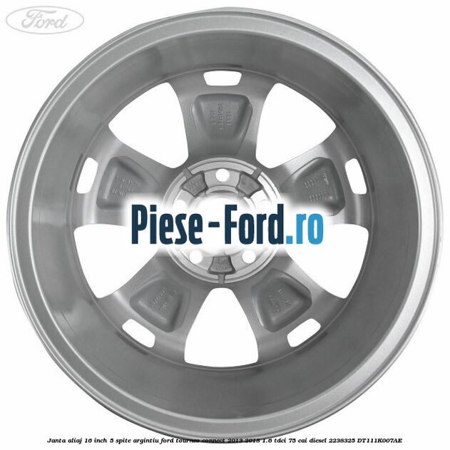 Janta aliaj 16 inch, 5 spite argintiu Ford Tourneo Connect 2013-2018 1.6 TDCi 75 cai diesel #AC6551B417