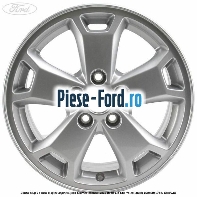 Janta aliaj 16 inch, 5 spite argintiu Ford Tourneo Connect 2013-2018 1.6 TDCi 75 cai diesel #AC6551B417